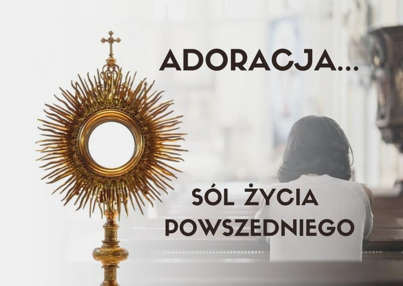 Adoracja eucharystyczna – jak modlić się owocnie i trwać w skupieniu?