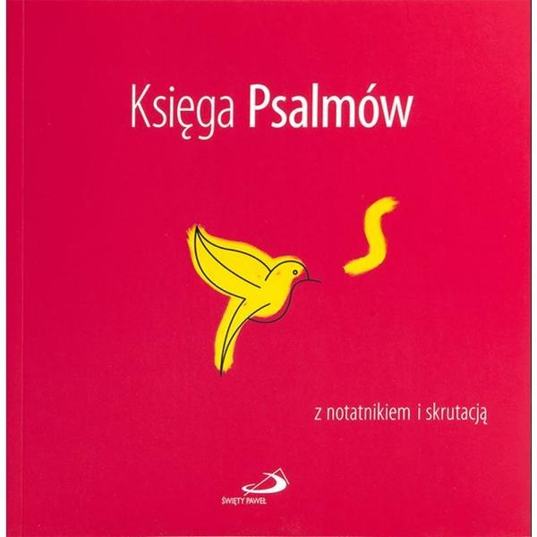 Księga Psalmów: jak rozumieć psalmy i modlić się nimi